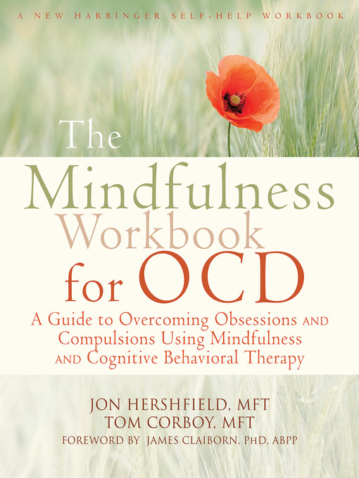 Title details for The Mindfulness Workbook for OCD by Jon Hershfield - Available